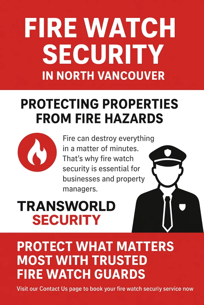 Fire Watch Security in North Vancouver